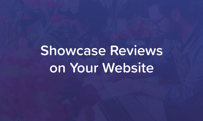 Showcase Reviews on your Website